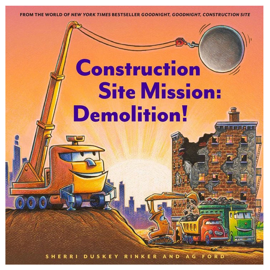 Construction Site Mission: Demolition!-Chronicle Books-Joanna's Cuties