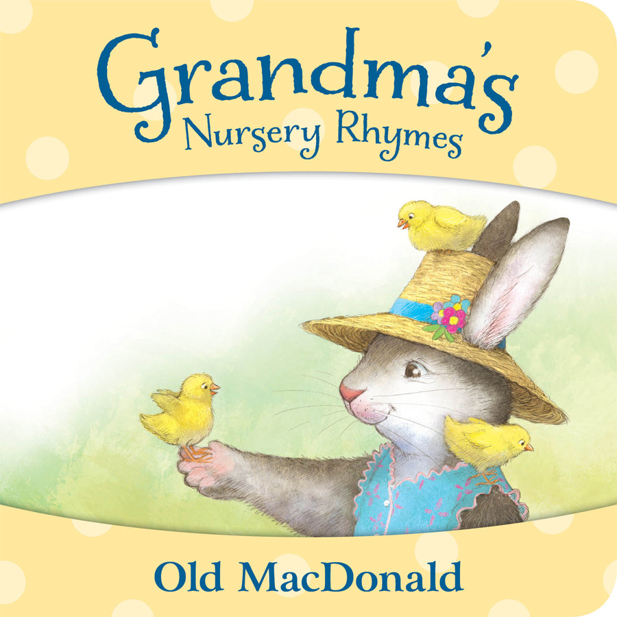 Grandma's Nursery Rhymes - Old MacDonald Board Book-Sleeping Bear Press-Joanna's Cuties