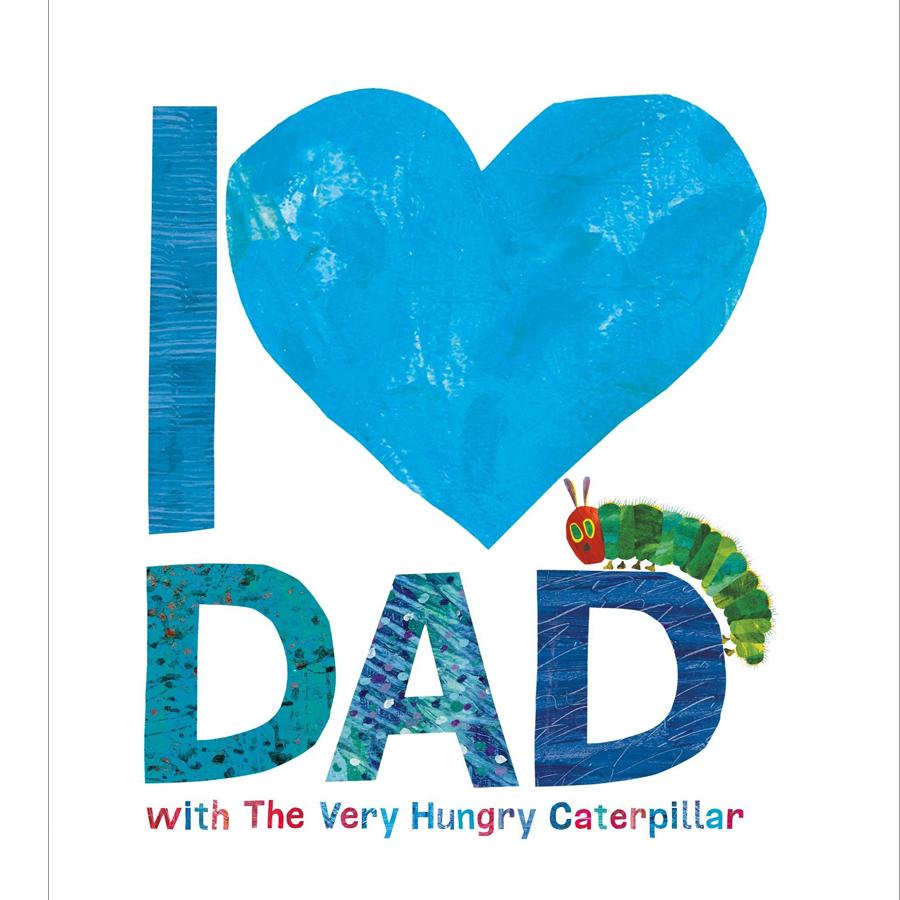 I Love Dad with The Very Hungry Caterpillar (The World of Eric Carle) Hardcover - Penquin Random House - joannas-cuties