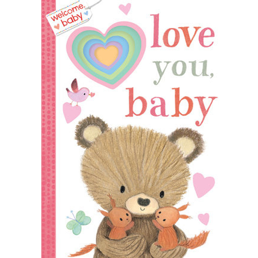 Welcome, Baby: Love You, Baby-Penquin Random House-Joanna's Cuties